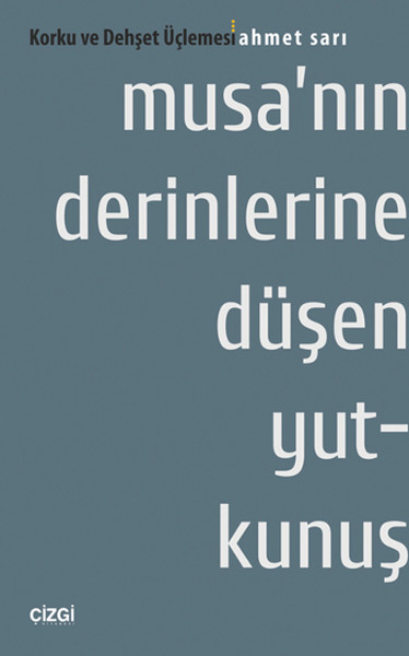 musa-nin-derinlerine-dusen-yutkunus