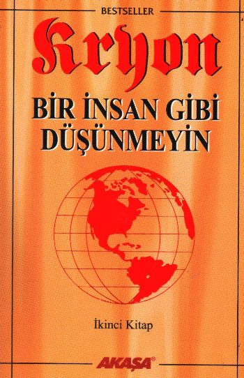 bir-insan-gibi-dusunmeyin-kryon-2