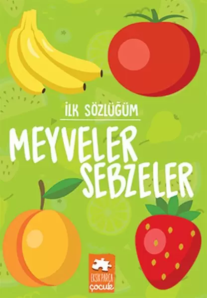 ilk-sozlugum-meyveler-sebzeler