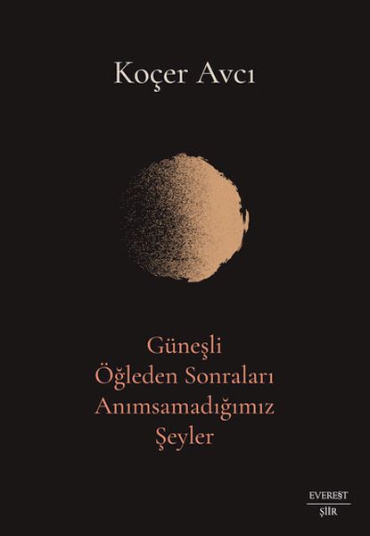 gunesli-ogleden-sonralari-animsamadigimiz-seyler