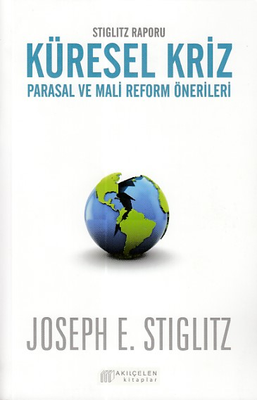 stiglitz-raporu-kuresel-kriz-parasal-ve-mali-reform-onerileri