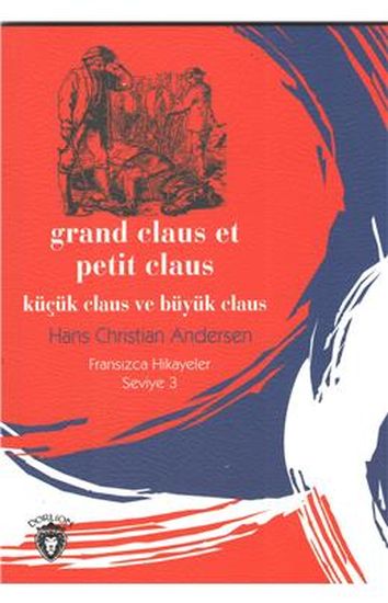 kucuk-claus-ve-buyuk-claus-fransizca-hikayeler-seviye-3