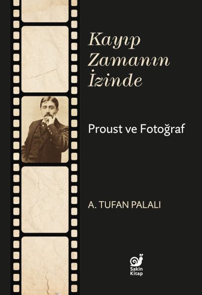 kayip-zamanin-izinde-proust-ve-fotograf