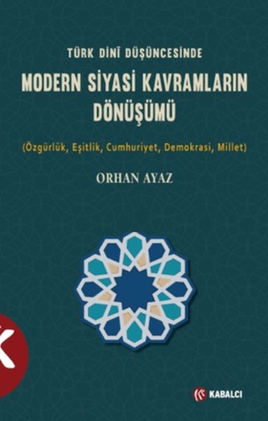 turk-dini-dusuncesinde-modern-siyasi-kavramlarin-donusumu