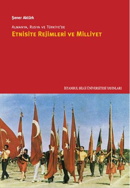 almanya-rusya-ve-turkiye-de-etnisite-rejimleri-ve-milliyet