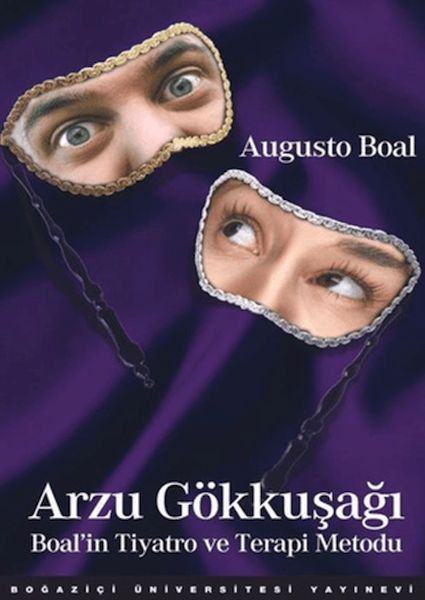 arzu-gokkusagi-boal-in-tiyatro-ve-terapi-metodu-242492