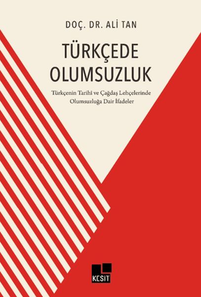 turkcede-olumsuzluk-turkcenin-tarihi-ve-cagdas-lehcelerinde-olumsuzluga-dair-ifadeler