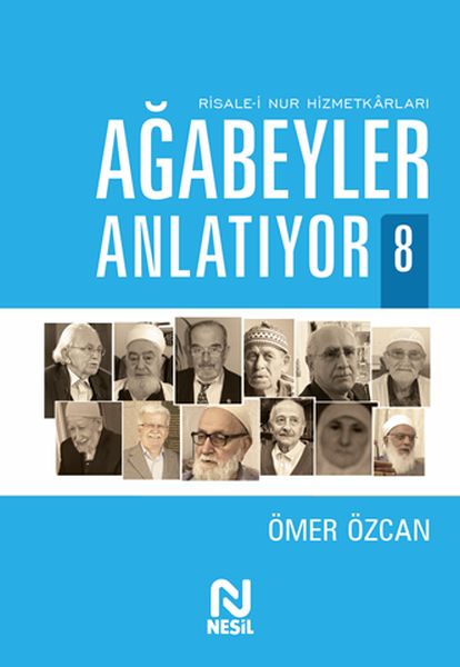 agabeyler-anlatiyor-8-risale-i-nur-hizmetkarlari