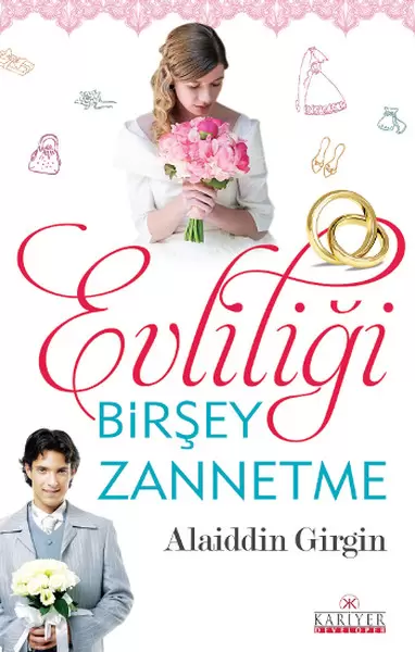 evliligi-birsey-zannetme