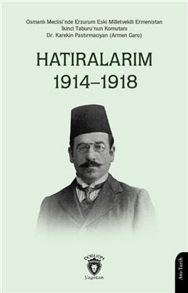 hatiralarim-1914-1918-osmanli-meclisinde-erzurum-eski-milletvekili