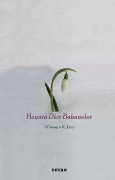 hayata-dair-bahaneler