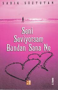 seni-seviyorsam-bundan-sana-ne