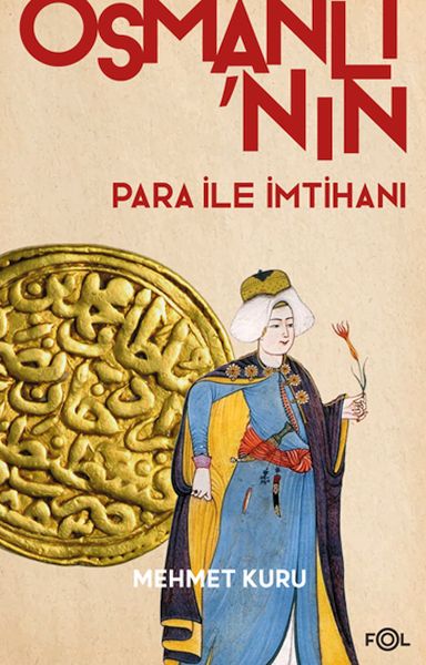 osmanli-nin-para-ile-imtihani-xvi-xvii-yuzyillarda-osmanli-imparatorlugu-nun-para-krizi