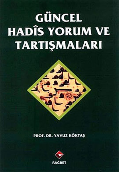 guncel-hadis-yorum-ve-tartismalari