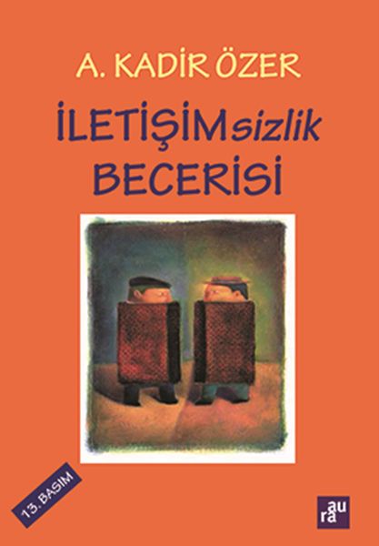 iletisimsizlik-becerisi