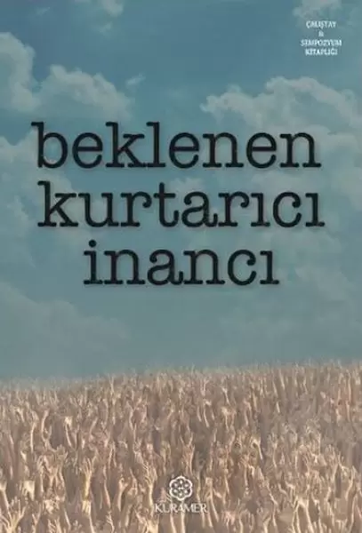 beklenen-kurtarici-inanci