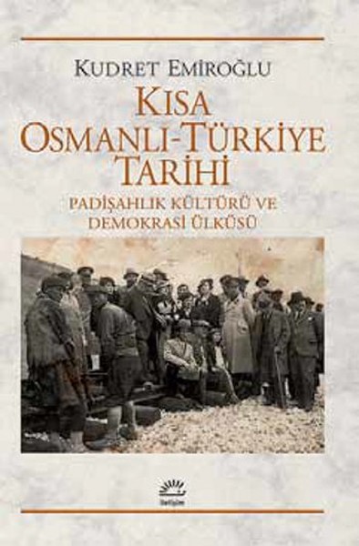 kisa-osmanli-turkiye-tarihi-padisahlik-kulturu-ve-demokrasi-ulkusu