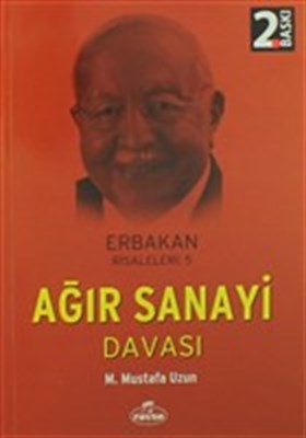 agir-sanayi-davasi-erbakan-risaleleri-5