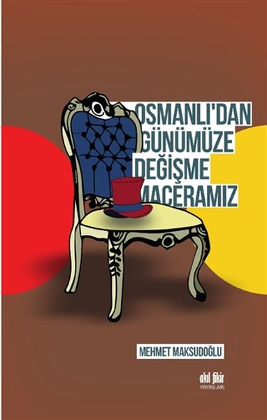 osmanlidan-gunumuze-degisme-maceramiz