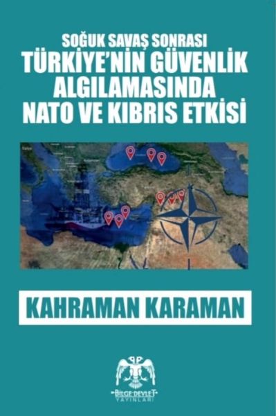 soguk-savas-sonrasi-turkiye-nin-guvenlik-algilamasinda-nato-ve-kibris-etkisi