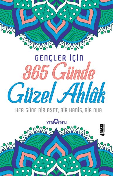 365-gunde-guzel-ahlak-her-gune-bir-ayet-bir-hadis-bir-dua