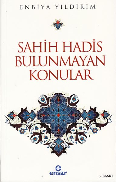 sahih-hadis-bulunmayan-konular