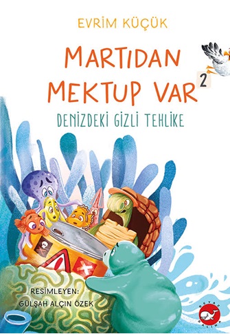 martidan-mektup-var-2-denizdeki-gizli-tehlike