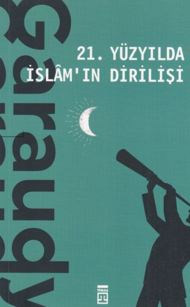 21-yuzyilda-islamin-dirilisi