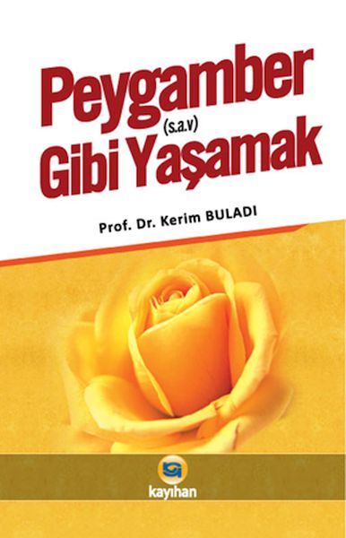 peygamber-s-a-v-gibi-yasamak