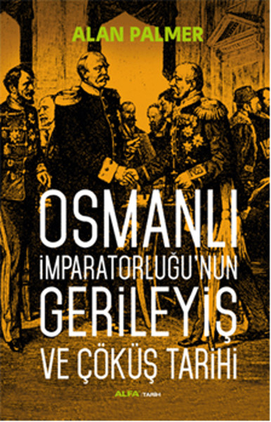 osmanli-imparatorlugu-nun-gerileyis-ve-cokus-tarihi