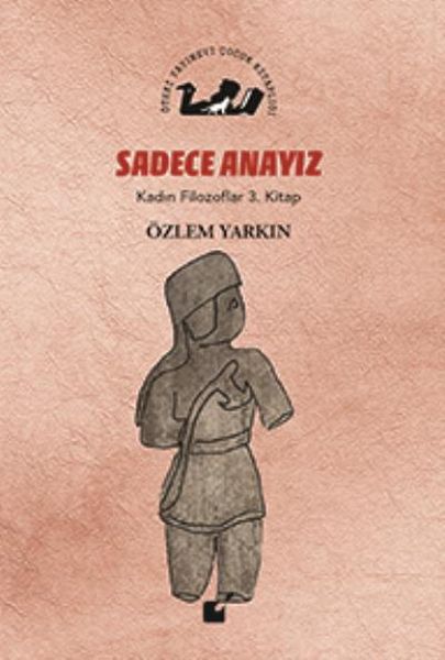 kadin-filozoflar-3-kitap-sadece-anayiz-ciltli