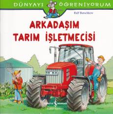 dunyayi-ogreniyorum-arkadasim-tarim-isletmecisi