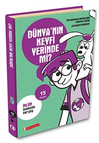 15-soru-serisi-dunyanin-keyfi-yerinde-mi