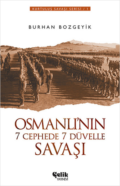 osmanli-nin-7-cephede-7-duvelle-savasi