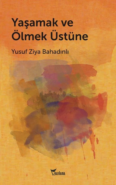 yasamak-ve-olmek-ustune