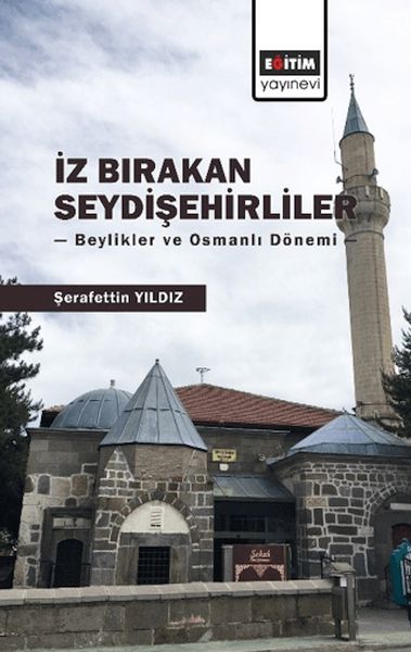 iz-birakan-seydisehirliler-beylikler-ve-osmanli-donemi