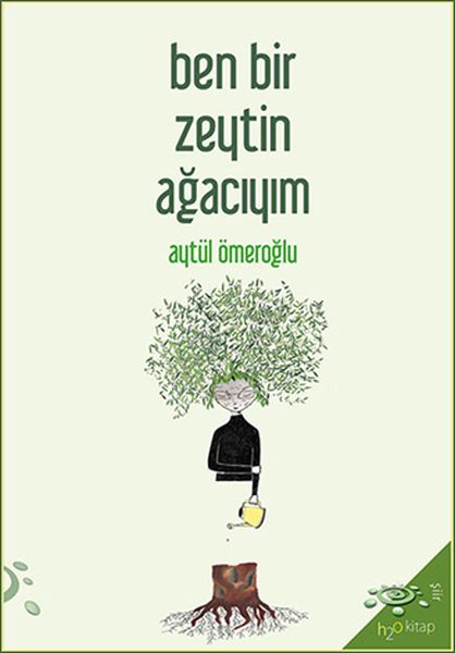 ben-bir-zeytin-agaciyim