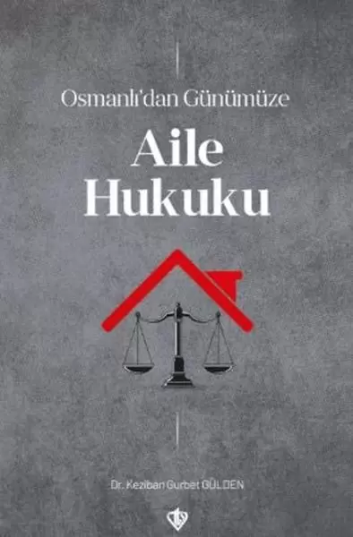 osmanli-dan-gunumuze-aile-hukuku