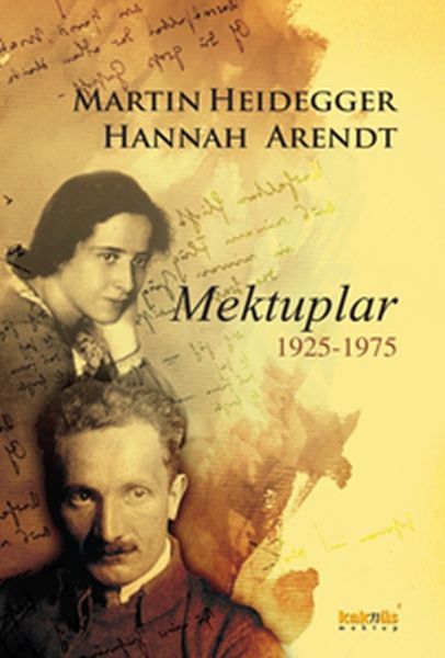 martin-heidegger-hannah-arendt-mektuplar-1925-1975