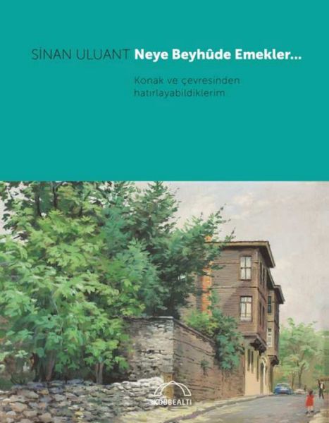 neye-beyhude-emekler