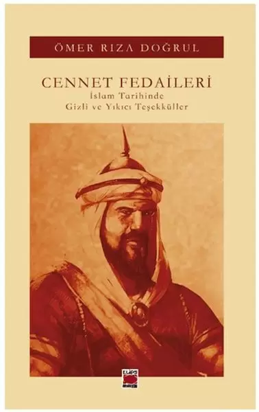 cennet-fedaileri-islam-tarihinde-gizli-ve-yikici-tesekkuller