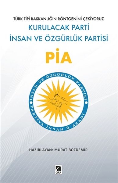 pia-kurulacak-parti-insan-ve-ozgurluk-partisi