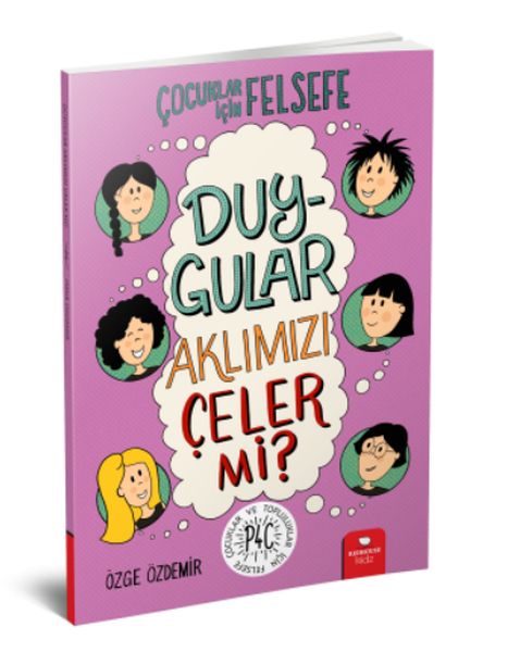 duygular-aklimizi-celer-mi-cocuklar-icin-felsefe