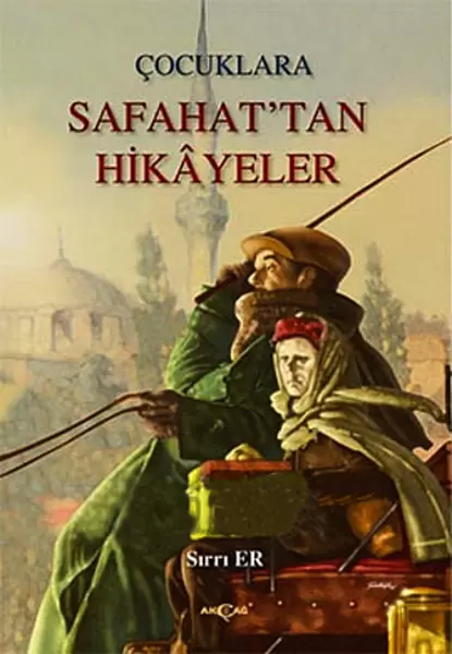 cocuklara-safahat-tan-hikayeler
