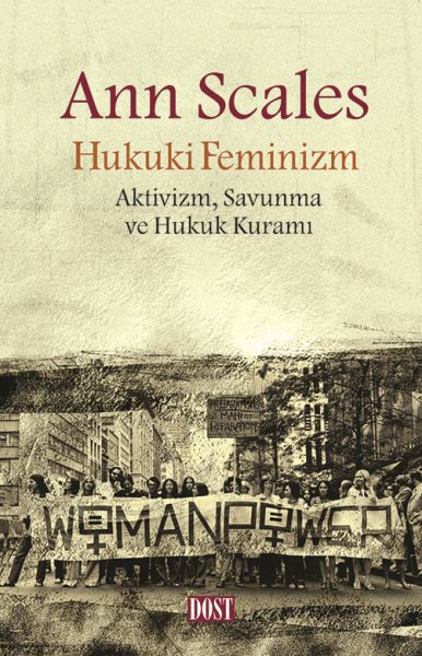 hukuki-feminizm-aktivizm-savunma-ve-hukuk-kurami