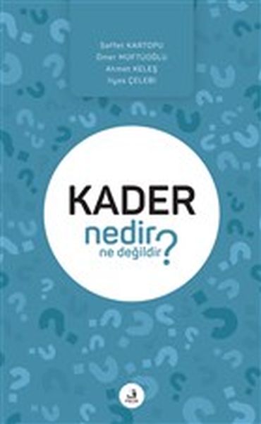 kader-nedir-ne-degildir