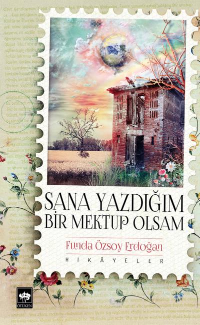 sana-yazdigim-bir-mektup-olsam