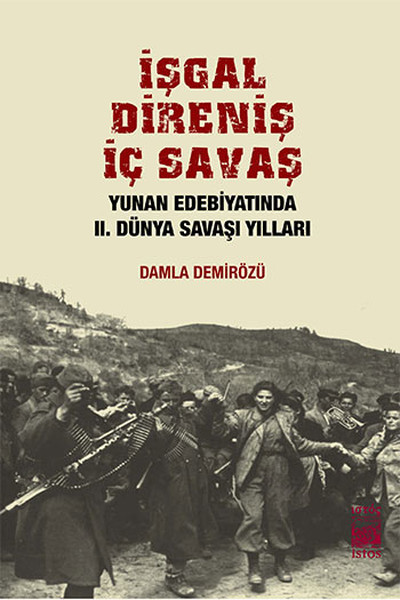 isgal-direnis-ic-savas-yunan-edebiyatinda-ii-dunya-savasi-yillari