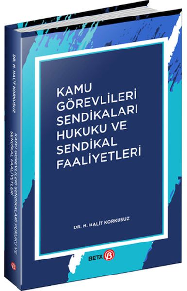 kamu-gorevlileri-sendikalari-hukuku-ve-sendikal-faaliyetler