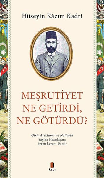 mesrutiyet-ne-getirdi-ne-goturdu